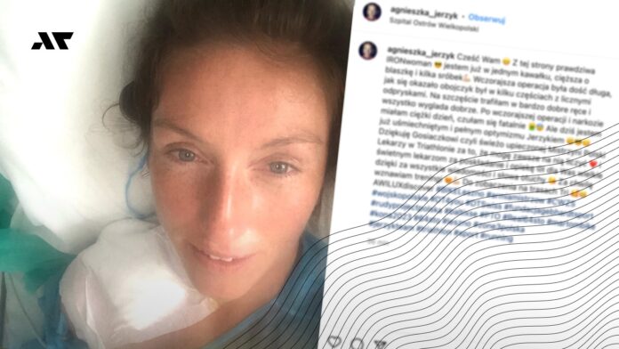 Agnieszka Jerzyk po operacji + wpis z mediów społecznościowych