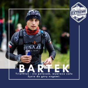 Bartek, uczestnik Poland Extreme Triathlon Poland 2022