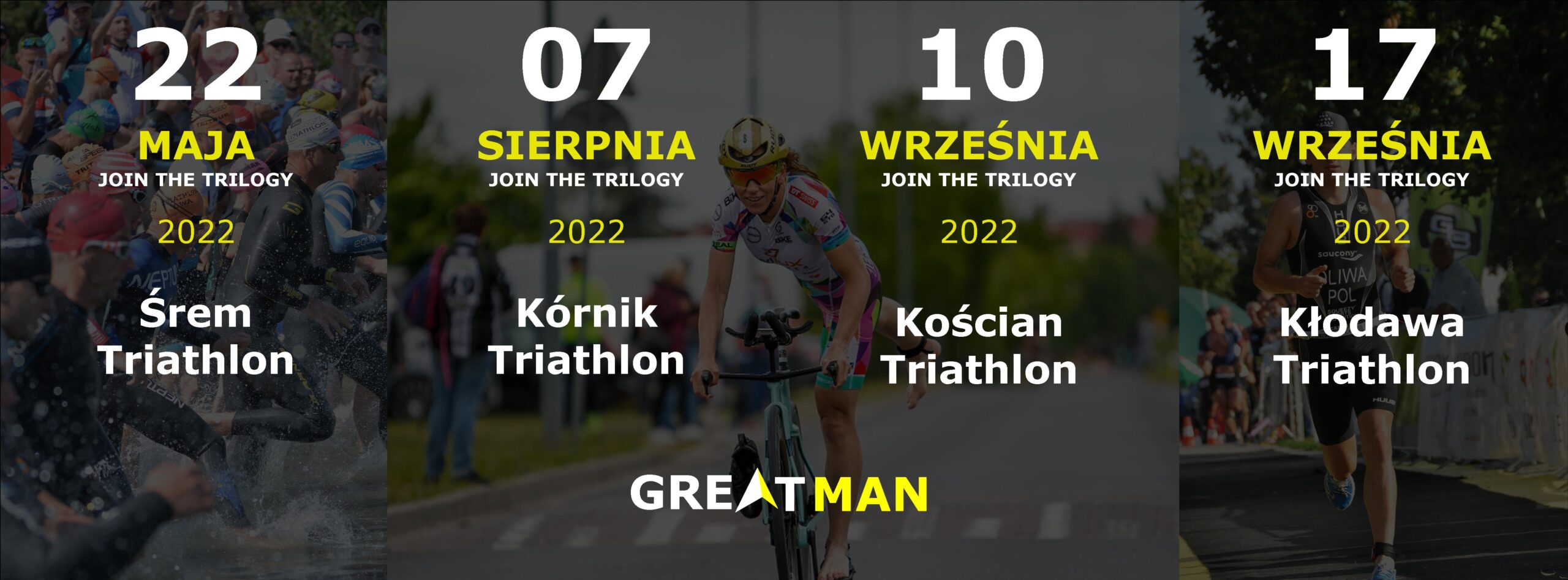 Greatman Triathlon - cykl 2022